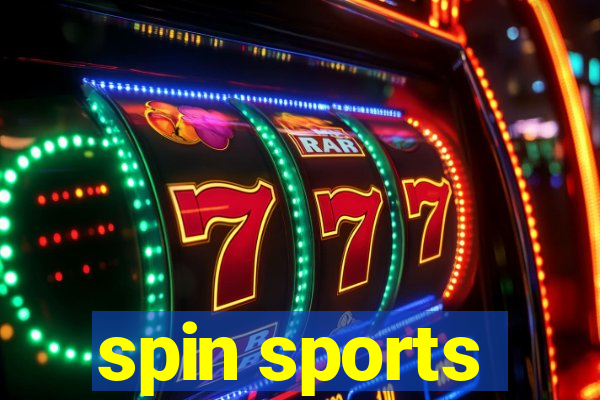 spin sports