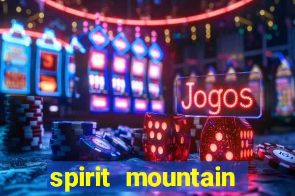 spirit mountain casino jobs