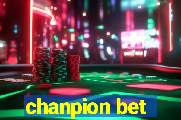 chanpion bet