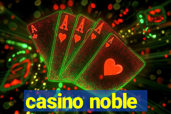 casino noble