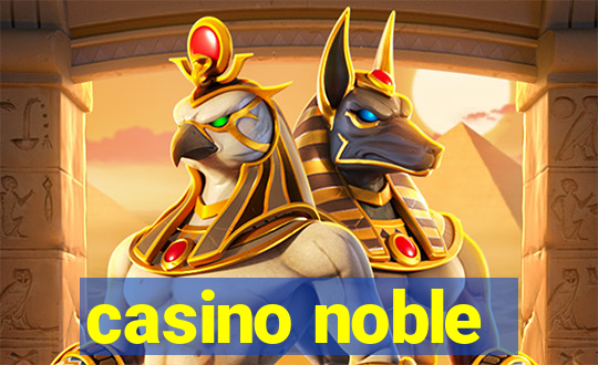 casino noble