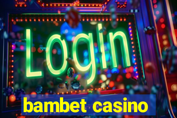 bambet casino