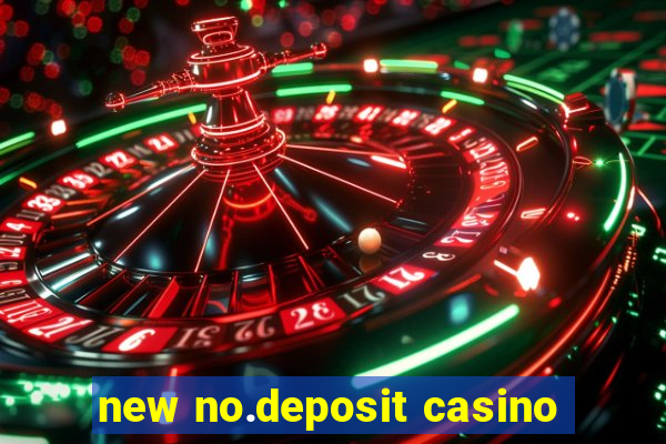 new no.deposit casino