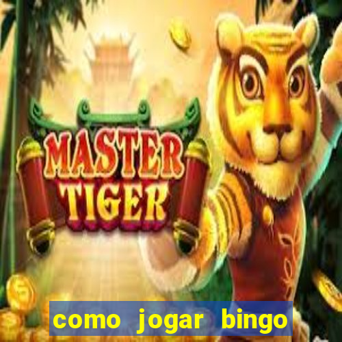 como jogar bingo online valendo dinheiro