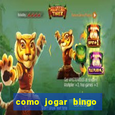 como jogar bingo online valendo dinheiro