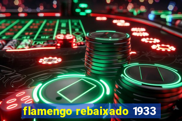 flamengo rebaixado 1933