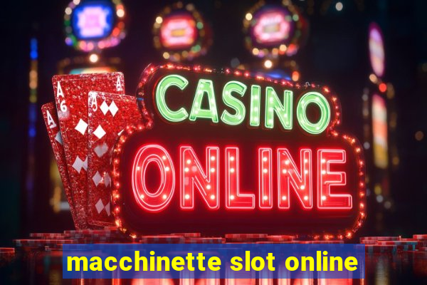 macchinette slot online