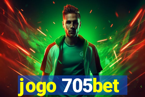 jogo 705bet