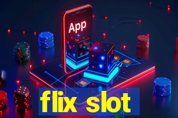 flix slot