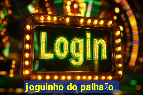 joguinho do palha莽o