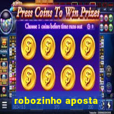 robozinho aposta