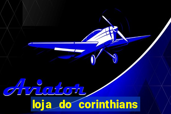 loja do corinthians em goi芒nia