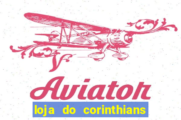 loja do corinthians em goi芒nia