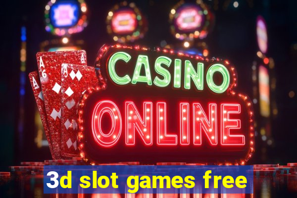 3d slot games free