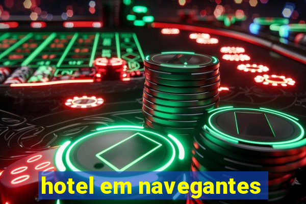 hotel em navegantes