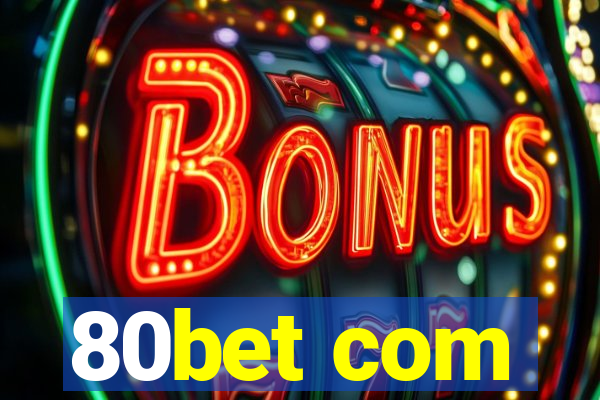 80bet com