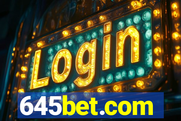 645bet.com