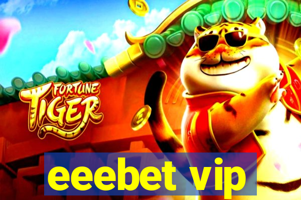 eeebet vip