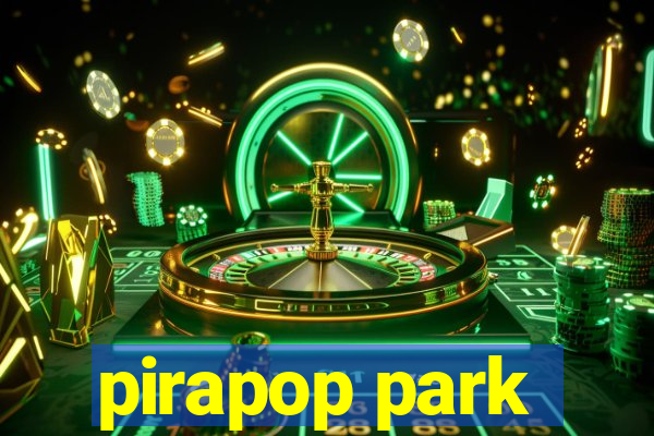 pirapop park