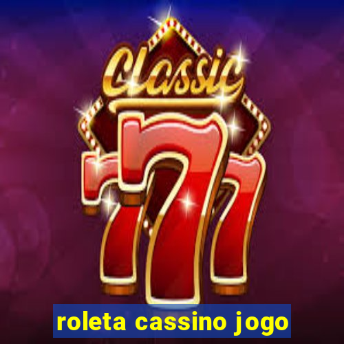 roleta cassino jogo