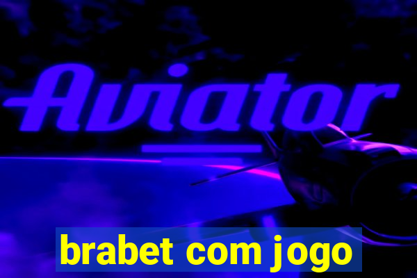 brabet com jogo