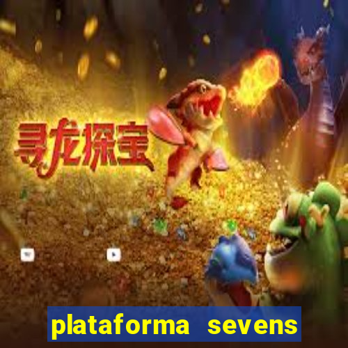 plataforma sevens slots paga mesmo