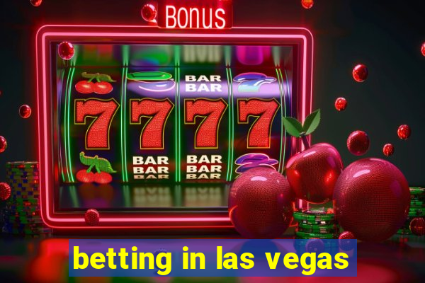 betting in las vegas