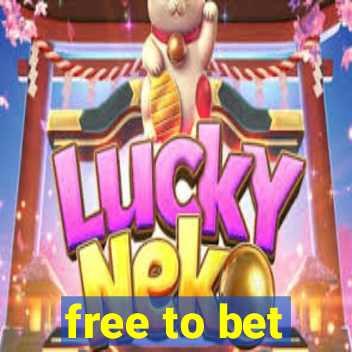 free to bet