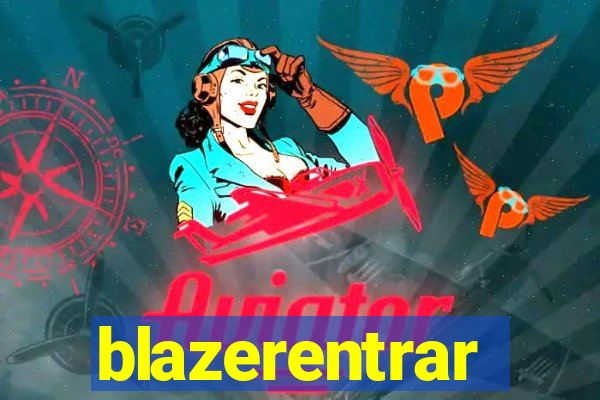 blazerentrar