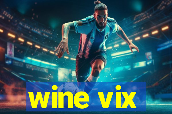 wine vix