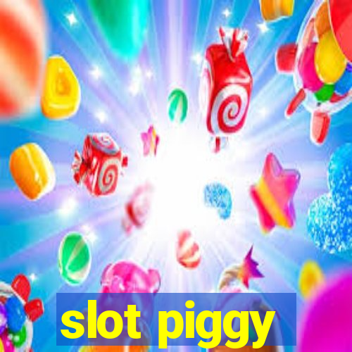 slot piggy