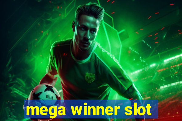 mega winner slot