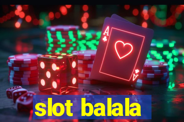 slot balala