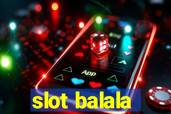 slot balala