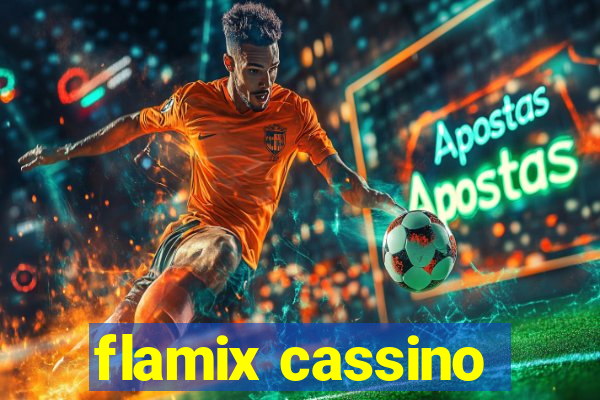 flamix cassino