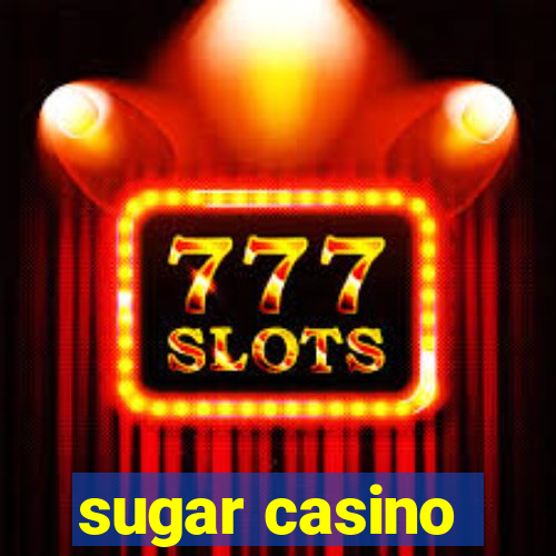 sugar casino