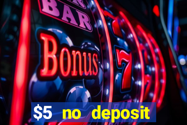 $5 no deposit casino nz