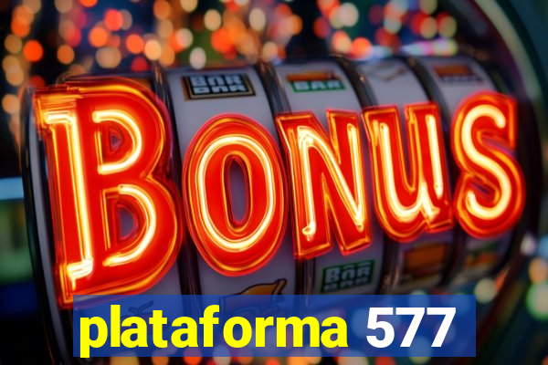 plataforma 577