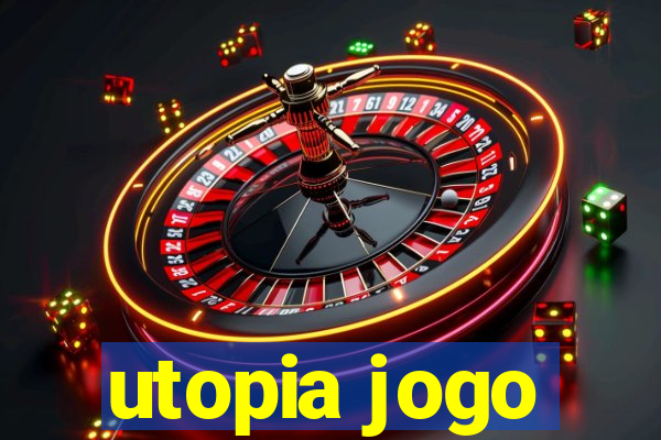 utopia jogo