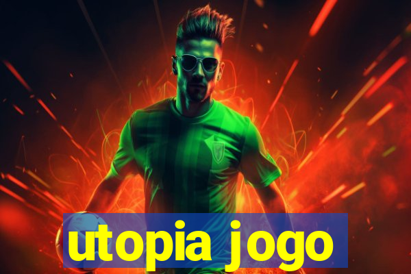 utopia jogo