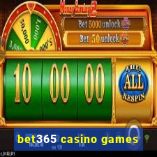 bet365 casino games