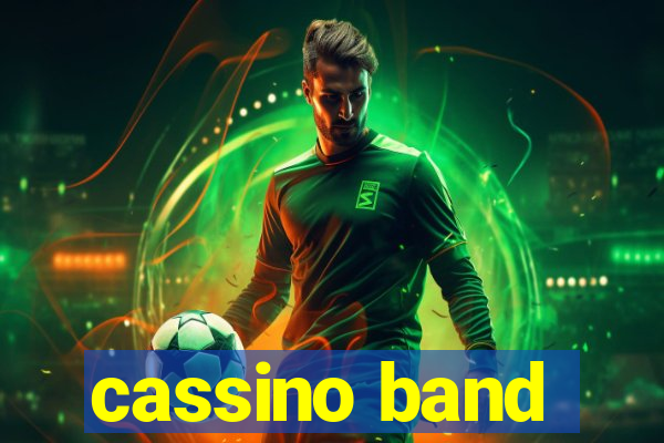 cassino band