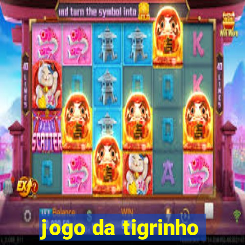 jogo da tigrinho