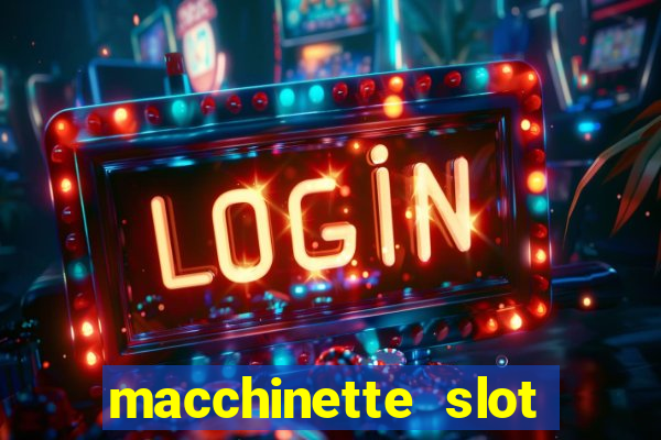 macchinette slot machine gratis