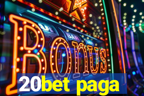 20bet paga