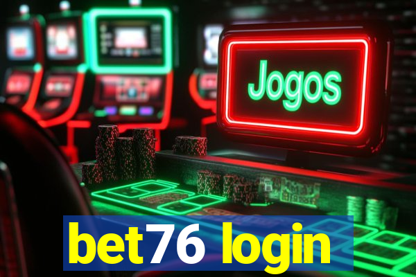 bet76 login