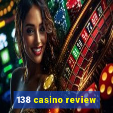 138 casino review