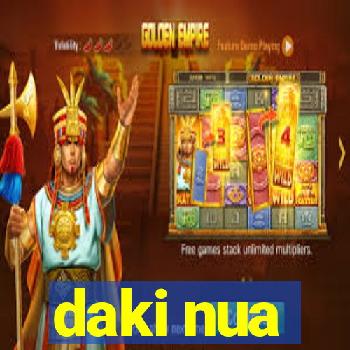 daki nua