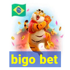 bigo bet