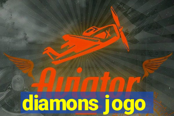 diamons jogo